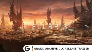 Stellaris  Grand Archive DLC Release trailer [upl. by Alix110]