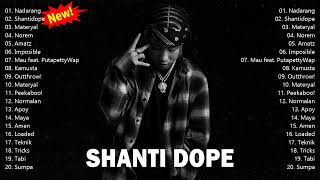 Shanti Dope Best Songs  Shanti Dope Nonstop Songs  OPM Song 2022  Bagong Kanta 2022 Tagalog [upl. by Pail]