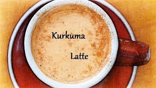 Kurkuma Latte  Das schnelle und einfache Rezept [upl. by Belayneh]