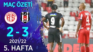 Fraport TAV Antalyaspor 23 Beşiktaş MAÇ ÖZETİ  5 Hafta  202122 [upl. by Bullen]