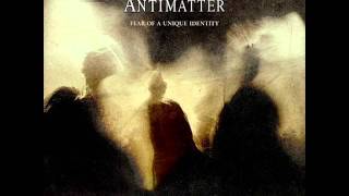 Antimatter  Fear of a Unique Identity full album [upl. by Casaleggio200]