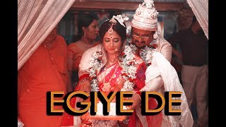 EGIYE DE  LOVE STORY  WEDDING FILM  2018  ABHISHEK SAHA [upl. by Saideman555]