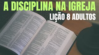 A disciplina na igreja  Lição 8 Adultos  1º Trimestre de 2024 EBD  Escola Bíblica Dominical CPAD [upl. by Lam468]