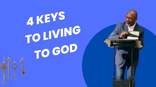 4 Keys to living to God SD 480p [upl. by Olinde316]