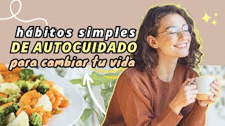 24 hábitos minimalistas para cambiar tu vida en 2024 🧘‍♀️🌿💆‍♀️ autocuidado y bienestar a diario 💖✨ [upl. by Tutto]