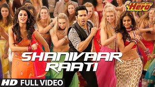 Main Tera Hero  Shanivaar Raati  Full Video Song  Arijit Singh  Varun Dhawan [upl. by Aihsram405]