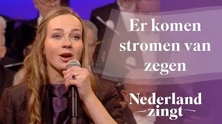 Nederland Zingt Er komen stromen van zegen [upl. by Bryanty]