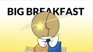 Big breakfast meme dumb animation my artampocs [upl. by Natascha]