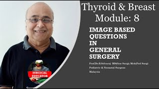 THYROID amp BREAST PATHOLOGIES– Module 8 CaseImage Based Discussion [upl. by Kelsey]