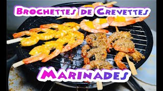 Brochettes de crevettesplusieurs marinades [upl. by Sigismond563]