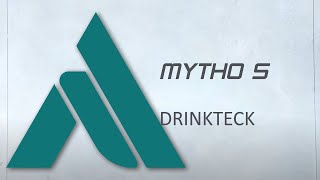 MYTHO S  DRINKTEC [upl. by Fritzie]