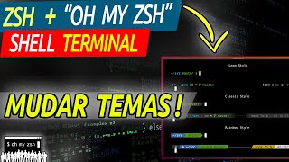 ZSH  OH MY ZSH  Temas Themes  Customização Tutorial [upl. by Gerard937]