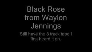 Waylon Jennings Black Rose cover Mark sings [upl. by Iccir]