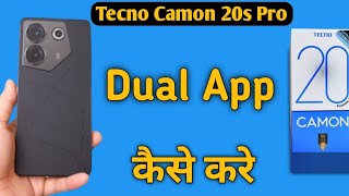 Tecno Camon 20s Pro 5G dual app kaise chalaye how to clone apps in tecno how to use dual apps in t [upl. by Einhpets]