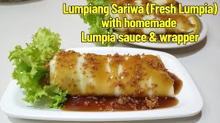 LUMPIANG SARIWA with Home made Sauce amp Fresh Lumpia wrapper  step by step procedure  Fresh Lumpia [upl. by Veats75]