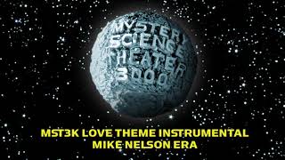 MST3K Love Theme Instrumental  Mike Nelson Era MST3KRMX [upl. by Robertson]