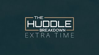 THE HUDDLE BREAKDOWN EXTRA TIME Paul Tisdale  Rodgers 20  w Special Guest Quinny [upl. by Teage629]