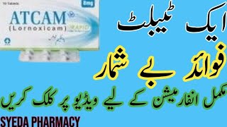 Atcam tablet uses benefits side effects in urdu  hindi  lornoxicam 8mg tablet uses in urdu [upl. by Llennod]