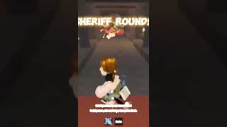 Only sheriff rounds next is murderer rounds [upl. by Reeva]