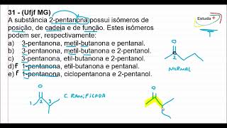 A substância 2pentanona possui isômeros de posição de cadeia e de função Estes isômeros podem ser [upl. by Obrien597]