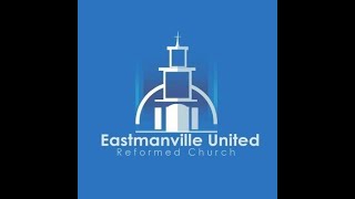 Eastmanville United Reformed Church Live Stream [upl. by Primrose]