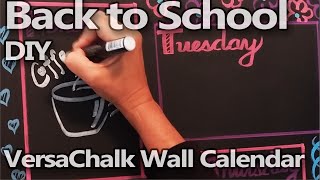 Get Organized for Back to School  DIY Wall Calendar  Weekly Planner  Timelapse  VersaChalk [upl. by Radloff331]