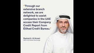 Etihad Credit Bureau simplifies Company Credit Report purchase through Al Ansari Exchange [upl. by Ennahtur91]