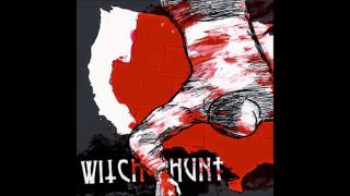 Witch Hunt  Blood Red States LP full [upl. by Emylee102]