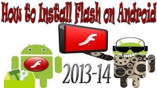 How to Install the Adobe Flash Player on Any Android Device [upl. by Anrim698]