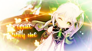 Come with me  Nahida EditGMV 4K [upl. by Herschel24]