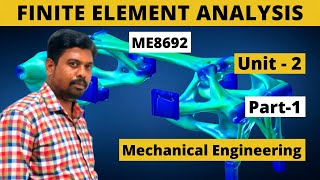 Finite Element Analysis FEA ME8692  UNIT2 Part1 Tamil [upl. by Nivre]