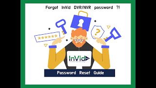 How to Reset InVid DVRNVR Password [upl. by Letsirc]