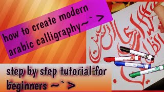 learn how to write modern arabic calligraphy with markerarabic calligraphy step by step tutorial [upl. by Thorbert]