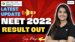 NEET 2022 RESULT OUT  NTA Latest Update  Unacademy NEET  Seep Pahuja [upl. by Phillane]