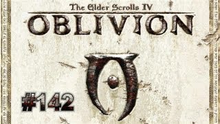 Lets Play  The Elder Scrolls IV Oblivion HD  Deutsch Part 142 [upl. by Airdnaz513]