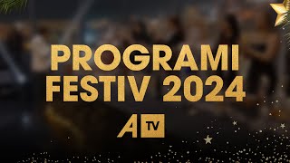 Programi Qendror Festiv 2024  Sabri Fejzullahu me yjet ATV [upl. by Adena]