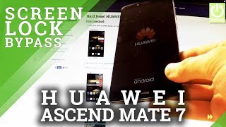 HUAWEI Ascend Mate 7 HARD RESET  REMOVE PASSWORD [upl. by Valery]