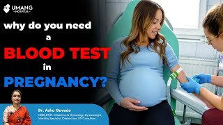 Why do we need in Blood Tests in PregnancyPart 1  Dr Asha Gavde [upl. by Atirabrab]