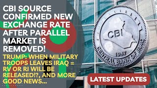 CBI Source New Exchange Rate💣No US Troops  RV🤔Iraq Dinar RV Updates  12924  IQD ReValue News [upl. by Ratha695]