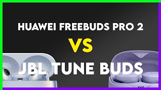 Huawei FreeBuds Pro 2 vs JBL Tune Buds Comparison [upl. by Duarte]