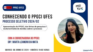 Processo seletivo 20242 do PPGCIUfes  Tudo o que você precisa saber [upl. by Anairb]