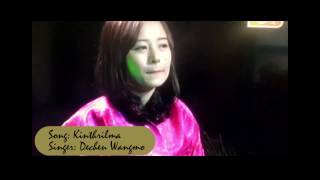 Bhutanese Song  Kinthrilma  Dechen Wangmo Trowa  BBS [upl. by Eilsil]