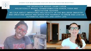 Change Your Mind Change Your Life Interview with Dawn Vason Create Grace and Space in Your Life [upl. by Janean]