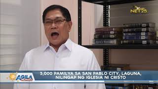 3000 pamilya sa San Pablo City Laguna nilingap ng Iglesia Ni Cristo [upl. by Eiznil]