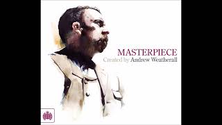 Andrew WeatherallMasterpiece cd1 [upl. by Annemarie]