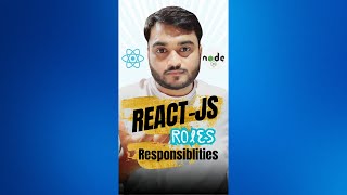 React Developer Roles and Responsibilities [upl. by Rochell]