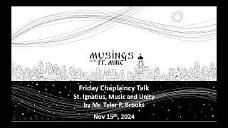 St Ignatius Music and Unity by Mr Tyler P Brooks [upl. by Rosemari]