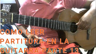 COMO LEER PARTITURA EN GUITARRA PARTE 13 iniciaciónmusical [upl. by Squier301]