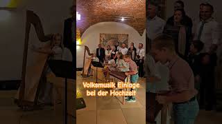 Volksmusik Einlage bei der Hochzeit shorts Ganglbauergut [upl. by Clift]