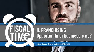 IL FRANCHISING – Opportunità di business o no [upl. by Yreffoeg]